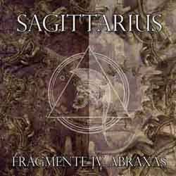 Sagittarius (GER) : Fragmente IV: Abraxas